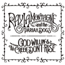 Gof Willin' & The Creek Don't Rise