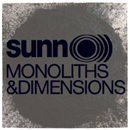 Monoliths & Dimensions